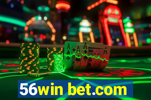 56win bet.com